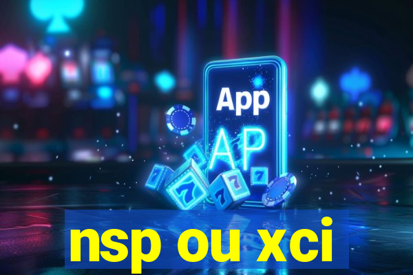 nsp ou xci